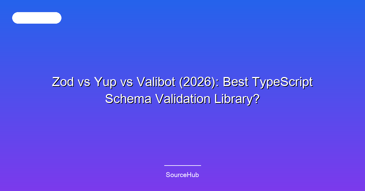 Zod vs Yup vs Valibot (2026): Best TypeScript Schema Validation Library?